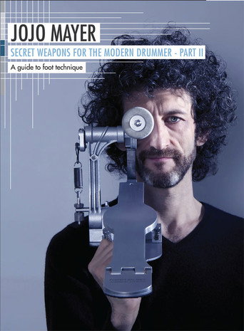 Movie poster for Jojo Mayer: Secret Weapons Part 2: A Guide to Foot Technique (2014)
