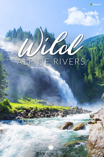Movie poster for Wild Alpine Rivers (2018)