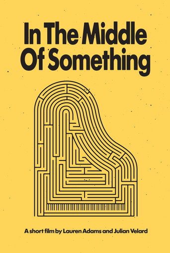 Movie poster for In The Middle Of Something (2026)