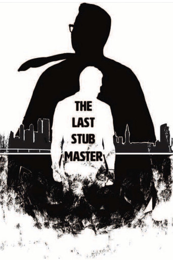 Movie poster for The Last Stub Master (2019)