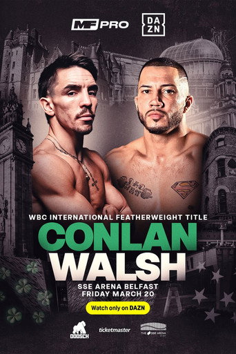Movie poster for Michael Conlan vs. Kevin Walsh (2026)