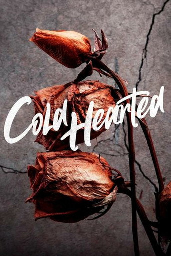 Series poster for Cold Hearted (2018)