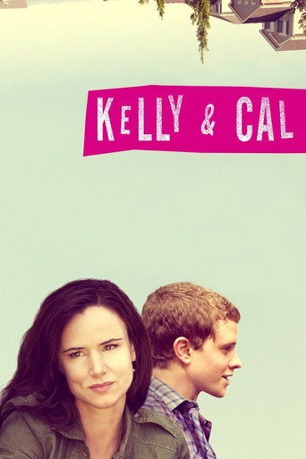 Movie poster for Kelly & Cal (2014)