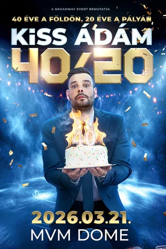 Movie poster for A Showder Klub bemutatja - 40/20 - Kiss Ádám (2026)