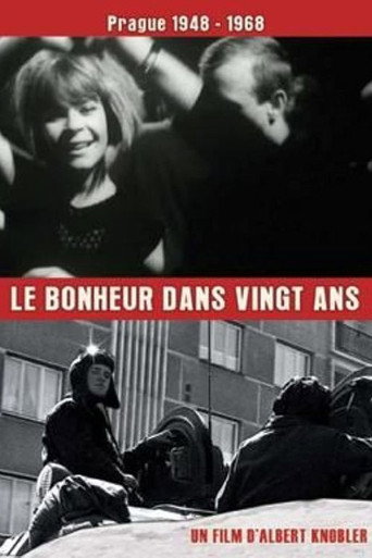 Movie poster for Le bonheur dans 20 ans: Prague 48-68 (1971)