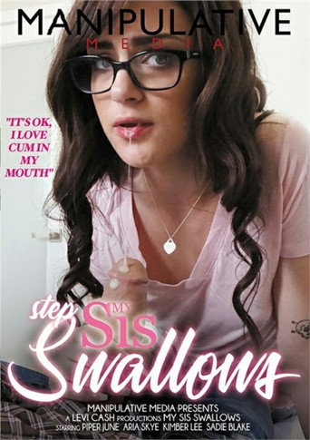 Movie poster for My Step Sis Swallows (2018)