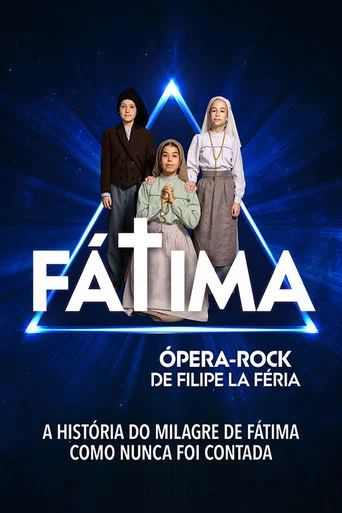 Movie poster for Fátima - A Filipe La Féria Opera Rock (2026)