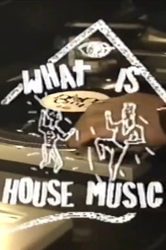 Movie poster for What is House? An Insider's Look at Dance Music (1991)
