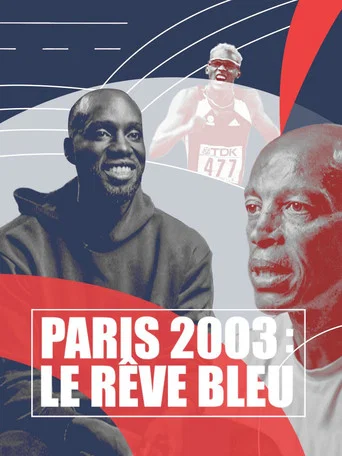 Movie poster for Paris 2003 : Le rêve bleu (2023)