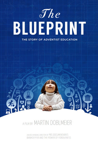 Movie poster for The Blueprint: The Story of Adventist Education (2014)
