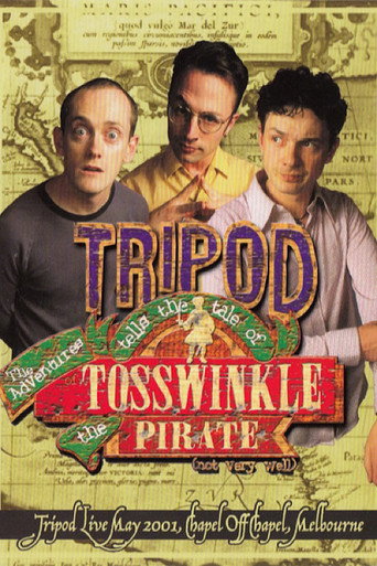 Movie poster for Tripod Tells the Tale of the Adventures of Tosswinkle the Pirate (Not Very Well) (2001)