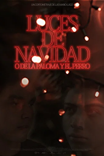 Movie poster for Luces de navidad o de la paloma y el perro (2020)