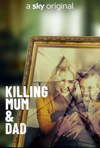 Series poster for Killing Mum And Dad (2022)
