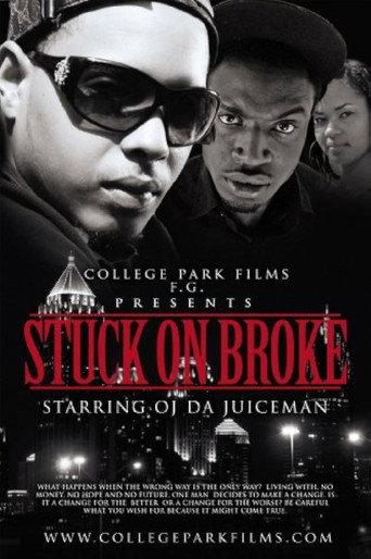 Movie poster for Stuck on Broke (2010)