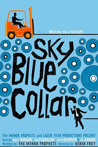 Movie poster for Sky Blue Collar (2013)