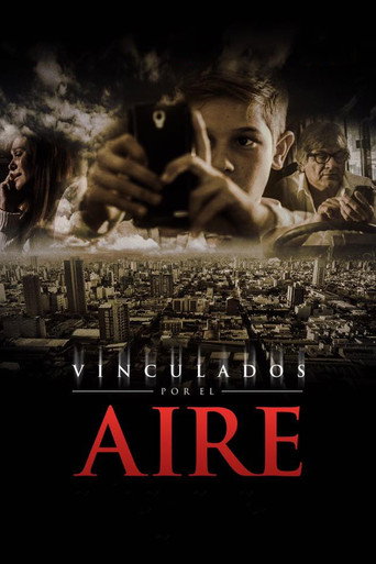 Movie poster for Vinculados por el AIRE (2016)