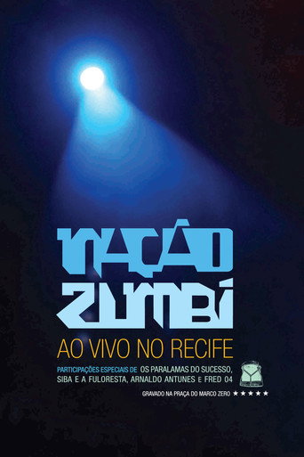 Movie poster for Nação Zumbi Ao Vivo no Recife (2012)