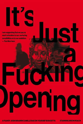 Movie poster for It's Just a Fucking Opening (2025)