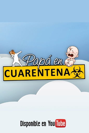 Papá en Cuarentena poster