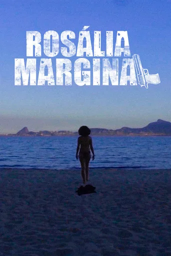 Movie poster for Rosália Marginal (2016)