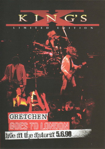 Movie poster for King's X: Gretchen Goes to London (2008)