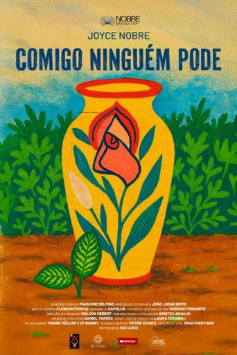 Movie poster for Comigo Ninguém Pode (2025)
