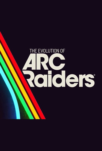 Series poster for The Evolution of ARC Raiders (2025)
