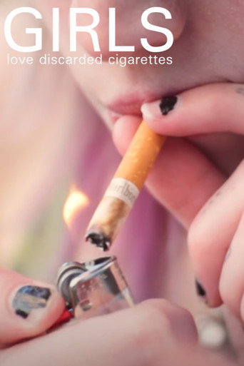 Movie poster for Girls Love Discarded Cigarettes (2025)