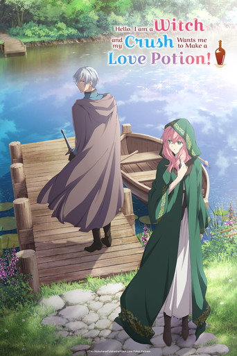 Series poster for Hello, I am a Witch and My Crush Wants Me to Make a Love Potion! (2026)