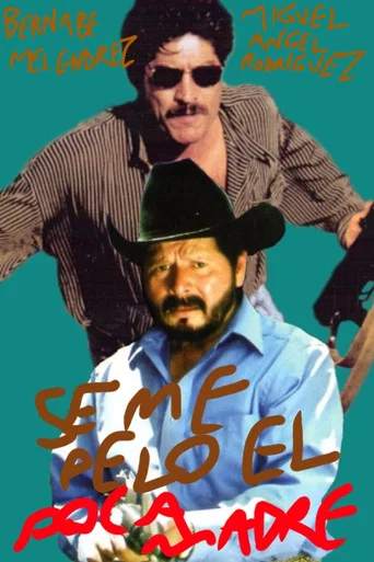 Movie poster for Se Me Pelo El Poca Madre (2001)