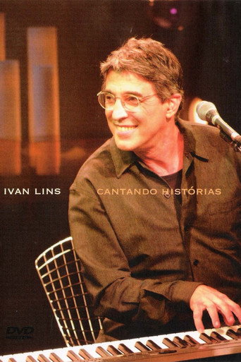 Movie poster for Ivan Lins - Cantando Histórias (2004)