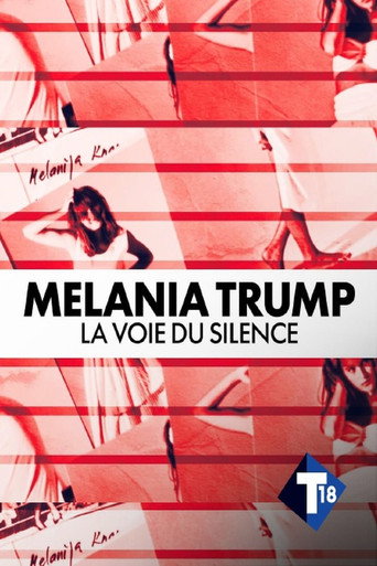Movie poster for Melania Trump, la voie du silence (2026)