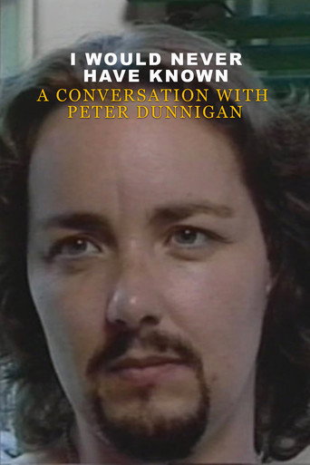 Movie poster for I Would Never Have Known: A Conversation with Peter Dunnigan (1997)