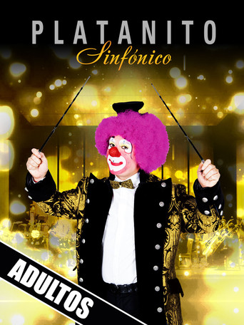 Movie poster for Platanito Sinfónico (2016)