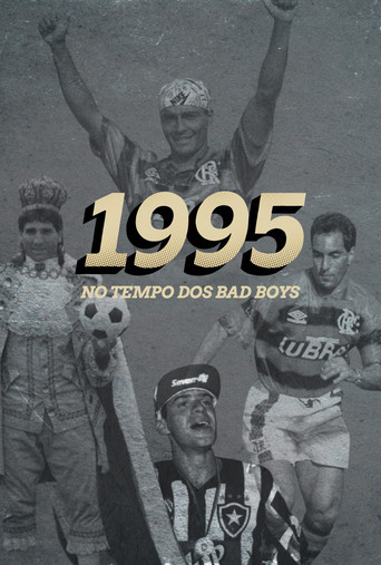 1995: No Tempo dos Bad Boys poster