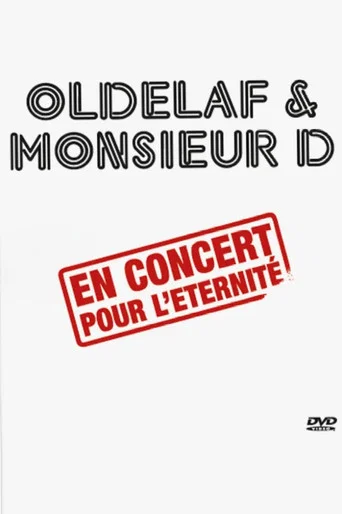 Movie poster for Oldelaf et Monsieur D, en concert pour l'eternité (2009)