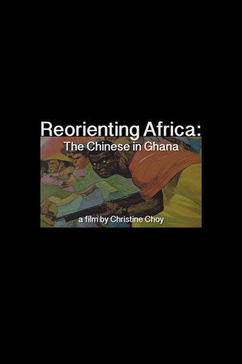 Movie poster for ReOrienting Africa: The Chinese in Ghana (2016)
