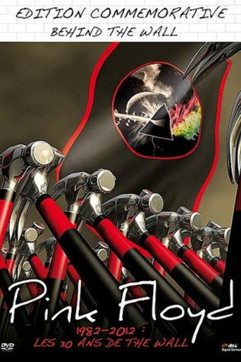 Movie poster for Pink Floyd – 1982-2012 : Les 30 ans de The Wall (2011)