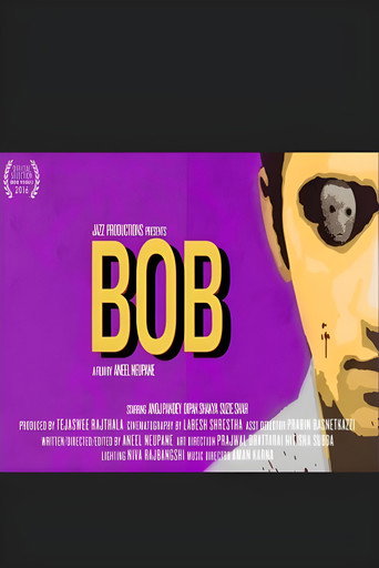 Movie poster for BOB - A Short Film by Aneel Neupane (2016)