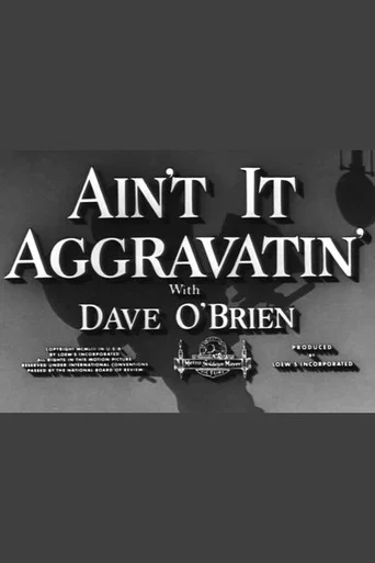 Movie poster for Ain't It Aggravatin' (1954)