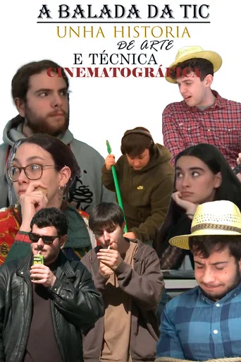 Movie poster for A balada da TIC, unha historia de arte e técnica cinematográfica