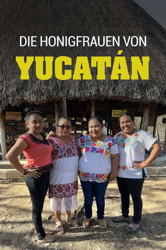 Movie poster for Die Honigfrauen von Yucatán - Las damas de la miel (2025)