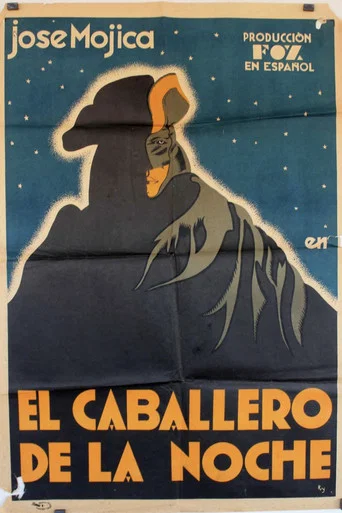Movie poster for El caballero de la noche (1932)