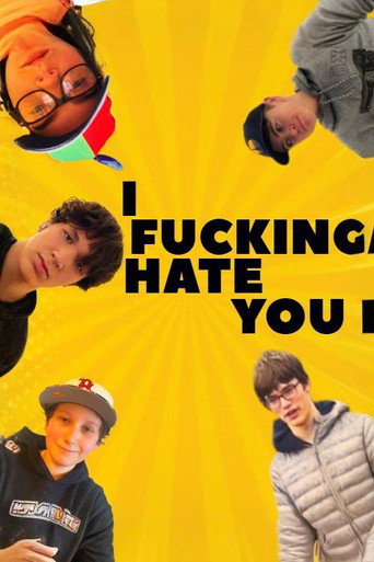 Series poster for I Fucking Hate You (2025)