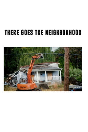 There Goes the Neighborhood poster