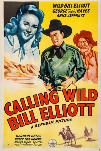 Movie poster for Calling Wild Bill Elliott (1943)