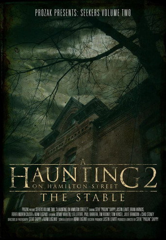 Movie poster for A Haunting on Hamilton Street 2: The Stable (2011)