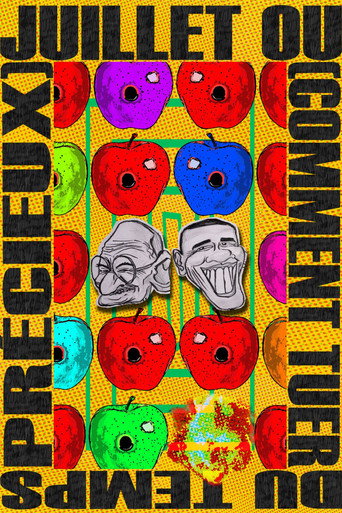 Movie poster for Juillet ou (Comment tuer du temps précieux) (2025)