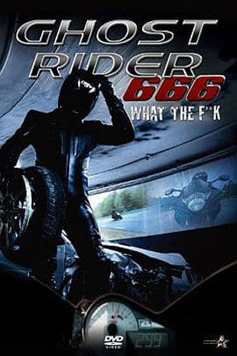 Movie poster for Ghost Rider 666 What The F**k (2011)
