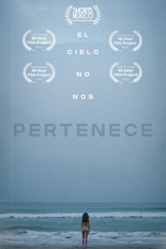 Movie poster for El Cielo No Nos Pertenece (2022)